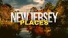 Top 10 Best Places To Visit In New Jersey 2025 Us Travel Guide